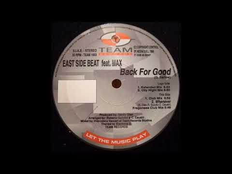 East Side Beat feat. Max - Back for Good (Club Mix)
