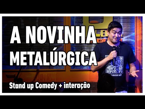 A NOVINHA METALÚRGICA e os NOMES ESTRANHOS | André Santi | Stand Up Comedy