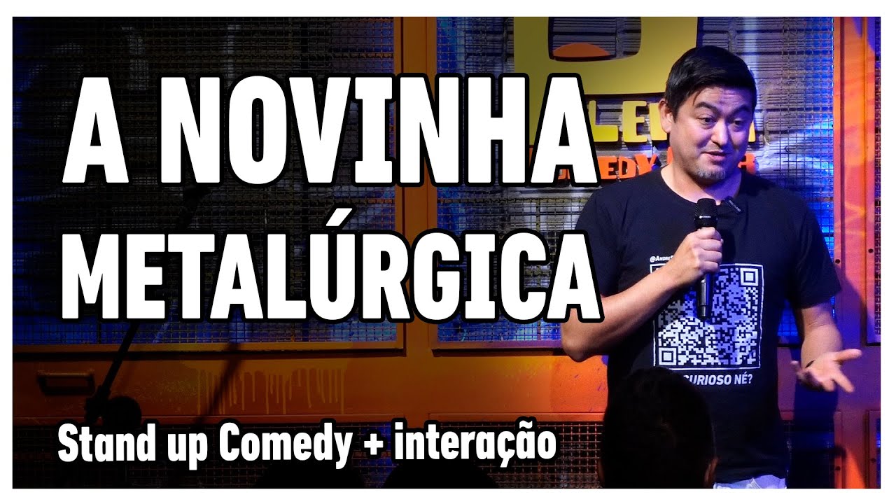 A NOVINHA METALÚRGICA e os NOMES ESTRANHOS | André Santi | Stand Up Comedy