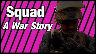 Squad: A War Story