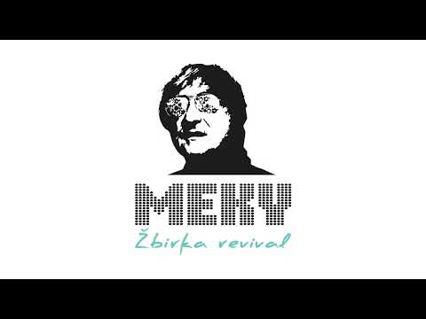 MEKY Žbirka revival - Možno sa ti zdá
