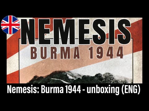 Wojennik TV # 338: Nemesis: Burma 1944 - unboxing (ENG)