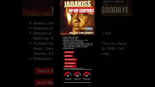 Jadakiss’ Kiss Tha Game Goodbye Album Anniversary