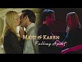 Matt Karen 𝙁𝙖𝙡𝙡𝙞𝙣𝙜 𝘼𝙥𝙖𝙧𝙩