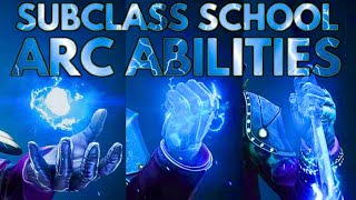 Arc Abilities Explained | Subclass School