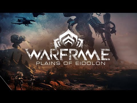 U.22: PLAINS OF EIDOLON | Warframe