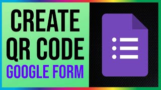 How to Create QR Code for Google Form Link Easily (2024)