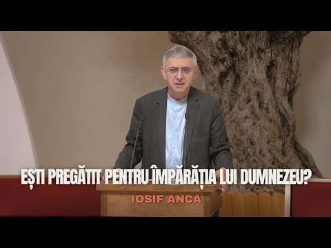 Iosif Anca -❗️Are you ready for the kingdom of GOD? 2025..