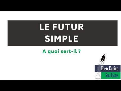 Le futur - quand mettre du futur simple (indicatif)
