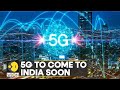 5G Revolution: Is India ready for it? | Technology News | Latest English News | WION