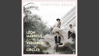 Circles (feat. Sherlyn Veronica, THIEVVES) (THIEVVES Remix)