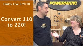 Convert 110 to 220 - Friday Live!