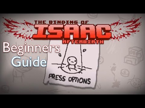 Beginner's Guide to Binding of Isaac (Plus Afterbirth expansion)