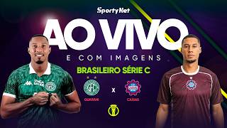 GUARANI X CAXIAS: AO VIVO, EXCLUSIVO E COM IMAGENS | RODADA 10 | SÉRIE C