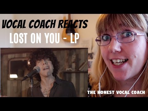 Vocal Coach Reacts to LP - Lost on you (Laura Pergolizzi)