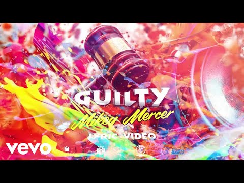 Mikey Mercer - Guilty (Lyric Video)