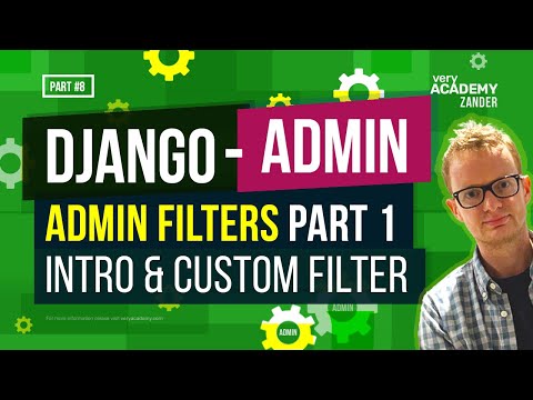 Django Admin Filters Intro and Custom Filter - Part 1 - Django Admin Series - Part 8 thumbnail
