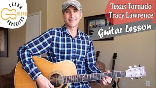 Texas Tornado - Tracy Lawrence - Guitar Lesson | Tutorial