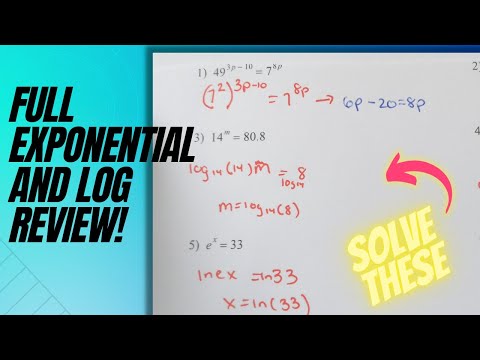 Full Exponential and Log Review