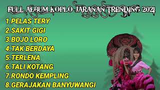 Download lagu FULL ALBUM KOPLO JARANAN TRENDING mp3 Download lagu FULL ALBUM KOPLO JARANAN TRENDING mp3