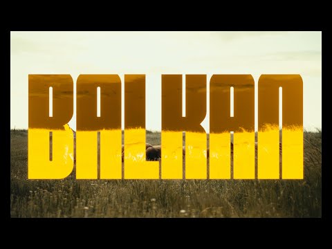 CHOKSANA x BRDATA - BALKAN [OFFICIAL VIDEO]