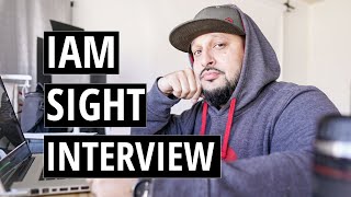 IAMSIGHT - FULL INTERVIEW - CONTINUE CREATING SHOW