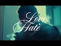 ZayBang Love Hate Official Video