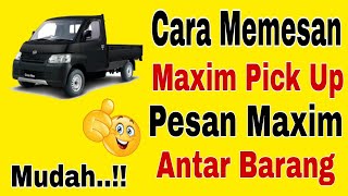 Download lagu How to Order Maxim Pick Up ~ Order Maxim Delivery || Order Maxim Cargo mp3