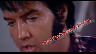 ELVIS PRESLEY - Rehearsal - I Just Can&#39;t Help Believing 4K