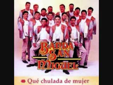 BANDA SAN MIGUEL--ABRAZAME..,,,,,,.