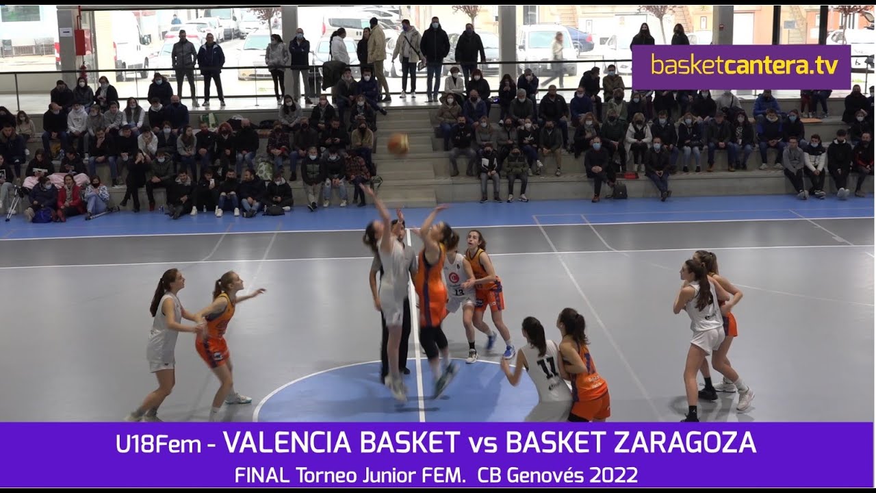 U18F - VALENCIA BASKET vs BASKET ZARAGOZA.- Final Torneo Junior del Genovés 2022 #BasketCantera.TV