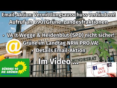 Cannabisgesetz Email-Aktion Vermittlungsausschuss im Bundesrat blockieren - Entkriminalisierung 1.4!