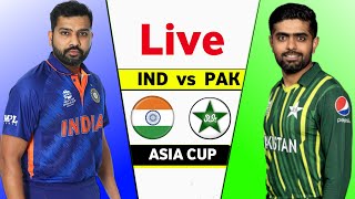 Pakistan vs India Asia Cup Match Live Today  - Asi