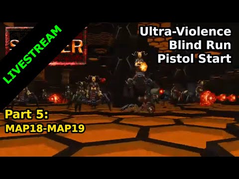 150K SPECIAL - Sunder - Part 5: MAP18-MAP19 (Blind Ultra-Violence Run)