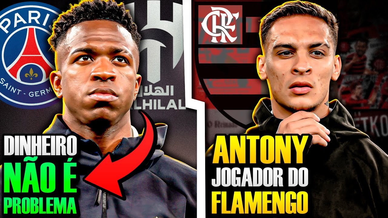 VINI JR VENDIDO PELO REAL MADRID | ANTONY JOGADOR DO FLAMENGO | E MUITO mais