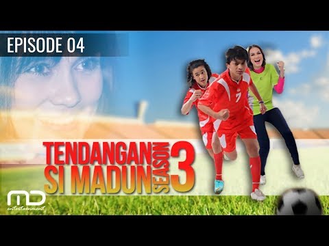 Tendangan Si Madun Season 03 - Episode 04