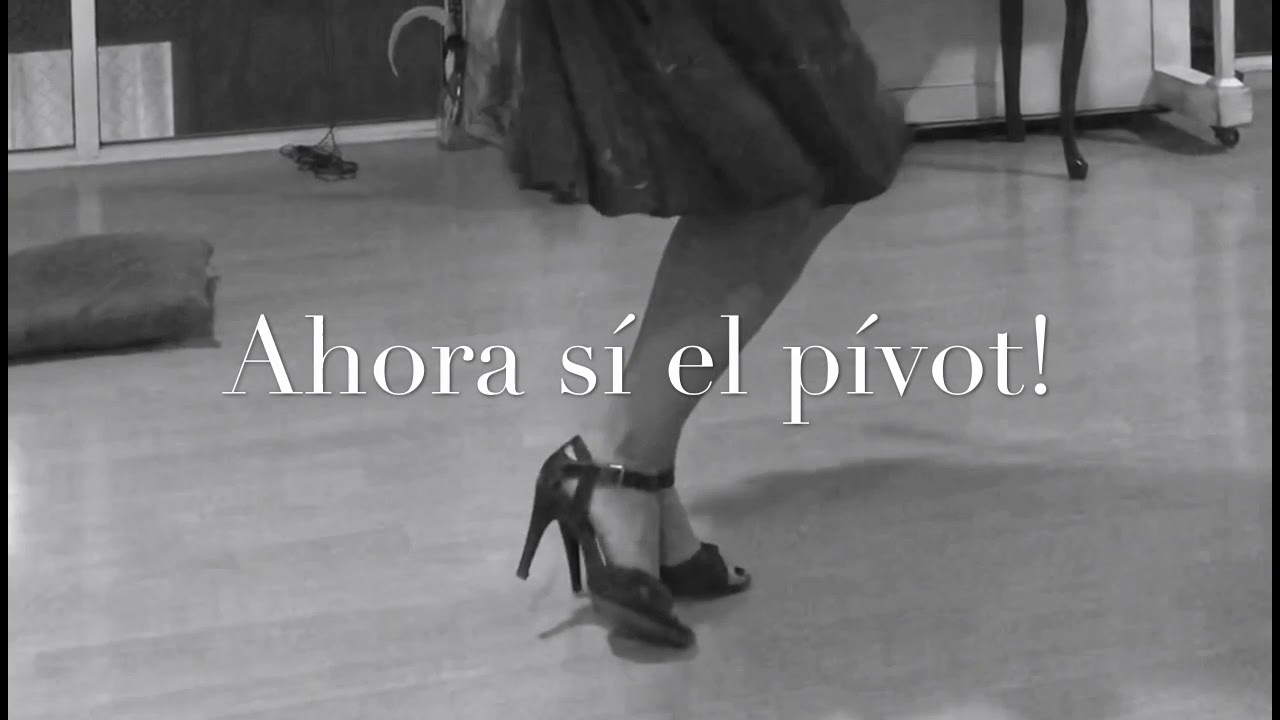 Cómo bailar tango - El pívot y ocho - ejercicios para mejorar la técnica