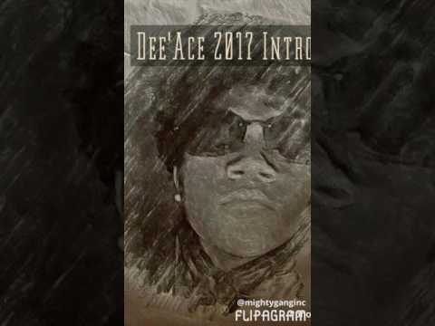 DeeAce - 2017 Intro (Freestyle)