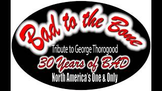 Bad to the Bone "Get Back Into Rockin'" live in 4K July 10, 2026
