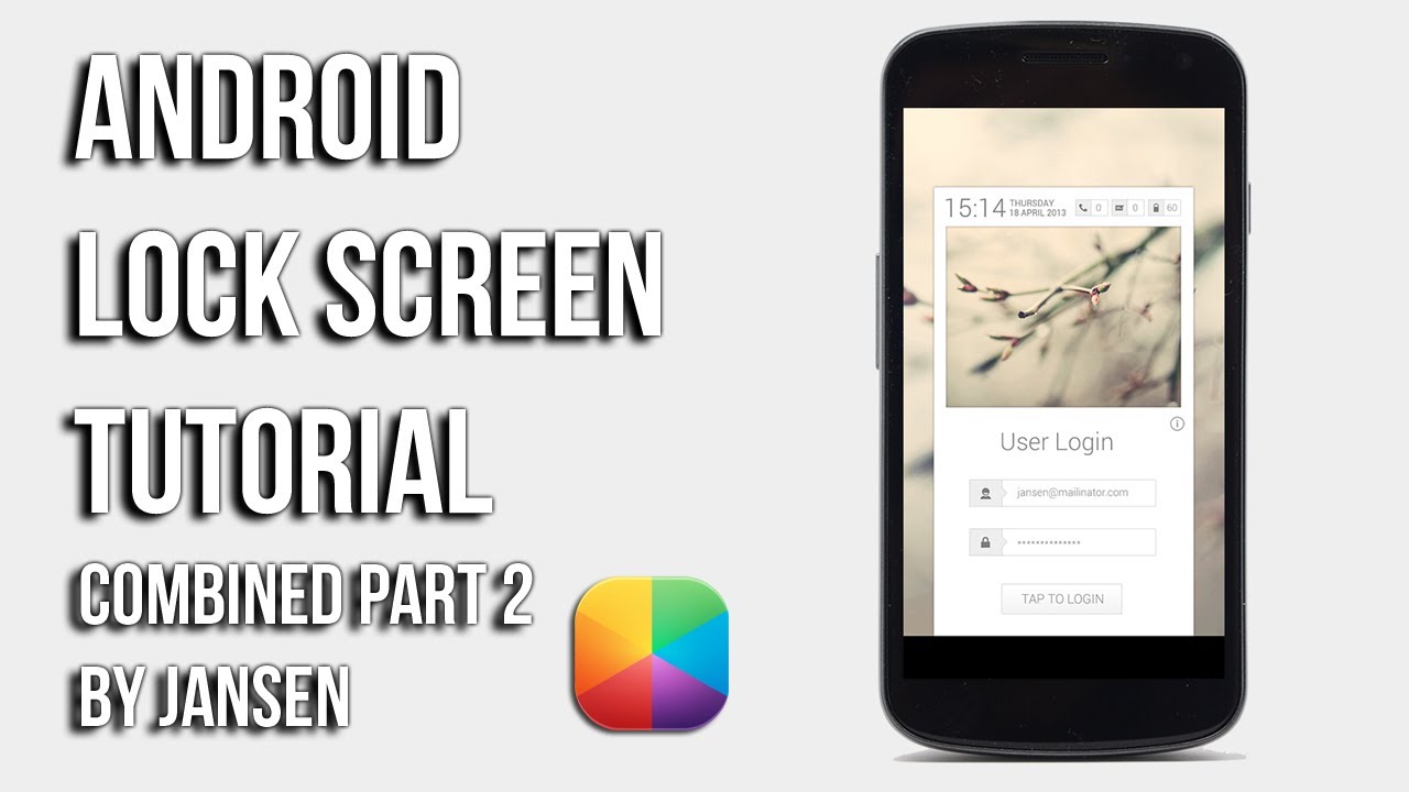 Combined (by Jansen) Part 2 - Android Lock Screen Tutorial