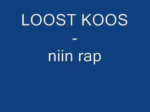 Loost Koos - Niin Rap