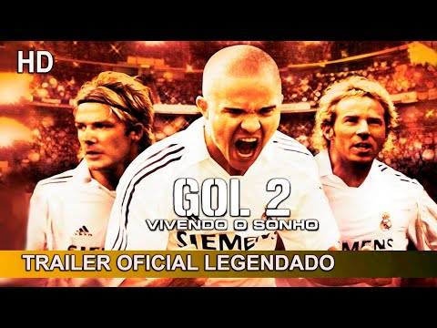 Gol 2: Vivendo o Sonho 2006 Trailer Oficial Legendado