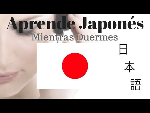 Aprender Japonés Mientras Duermes --- 125 Frases Básicas ---- Subtítulos　日本語。スペイン語 Video