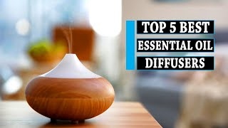 Oil Diffuser || 5 Best Essential Oil Diffusers  in 2025 || Y
