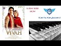 Vivah Movie Theme Music Keyboard By KT