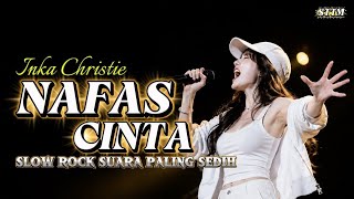 Download lagu Sakit banget Vocalnya!! Nafas Cinta - Inka Christie | Slow Rock Sedih Banget🔥 Suara Bikin Merinding! mp3 Download lagu Sakit banget Vocalnya!! Nafas Cinta - Inka Christie | Slow Rock Sedih Banget🔥 Suara Bikin Merinding! mp3