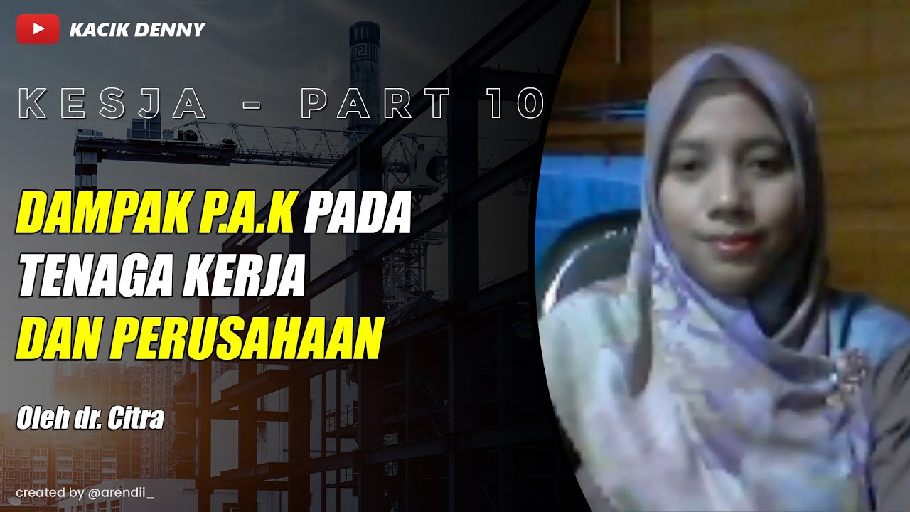 #10 KESEHATAN KERJA: Mekanisme Penyelesaian Kasus Penyakit Akibat Kerja (PAK)