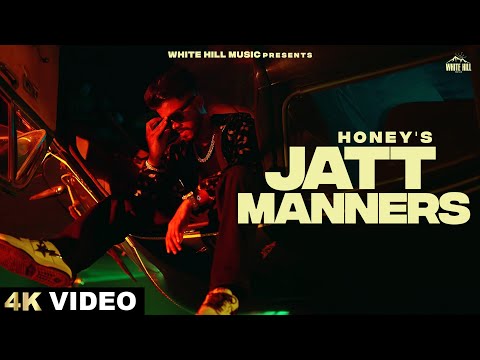Jatt Manners Honey — watch video