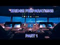 Bridge Preparations Prior Departure Part 1