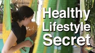 Secret to Healthy Living
